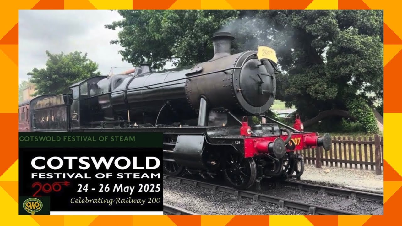 Cotswold Festival of Steam - Saturday 24th May 2025