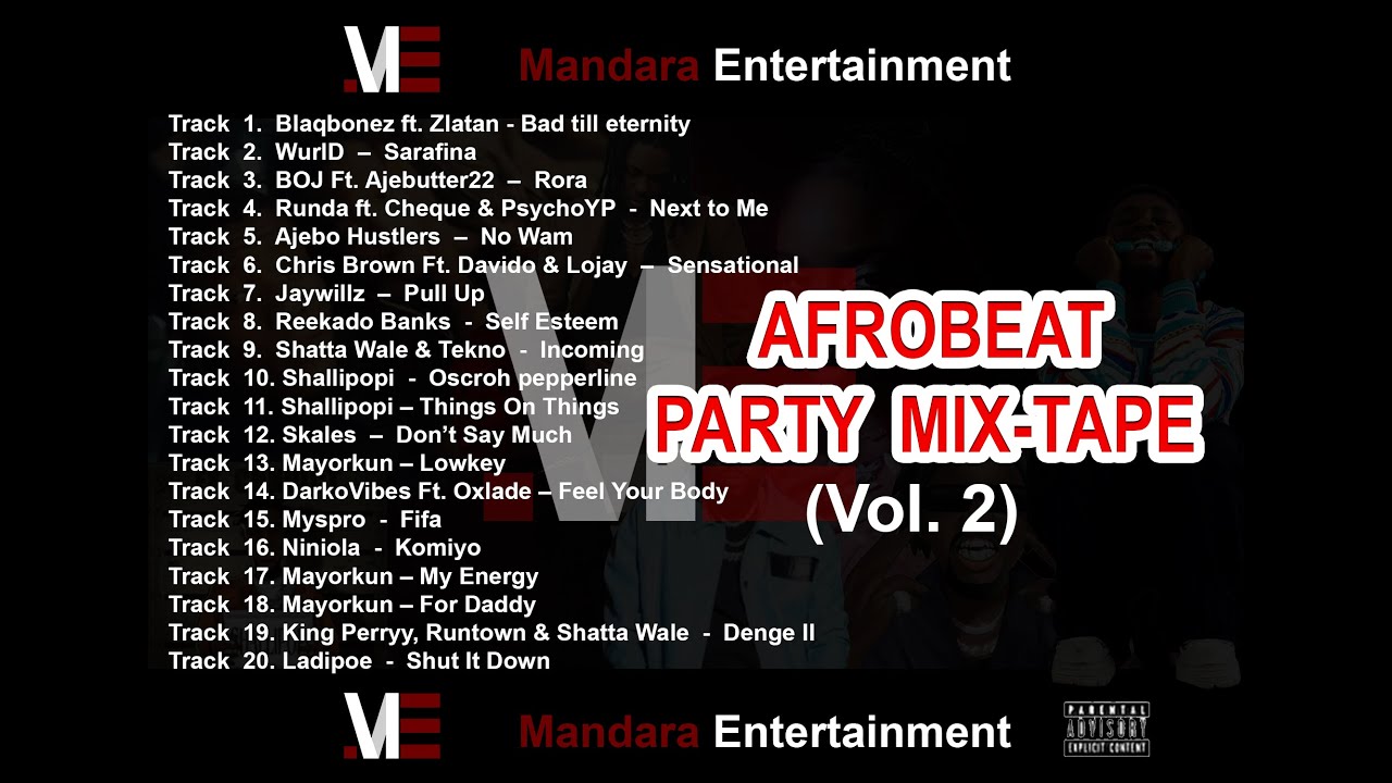 Afrobeat Party Mixtape (Volume 2) YouTube