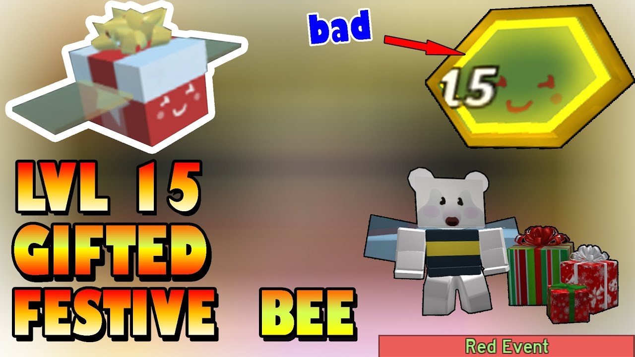 Lvl 15 Gifted Festive Bee This Bee Needs Buff Roblox Bee - update gifted festive bee bee bear presents roblox bee swarm