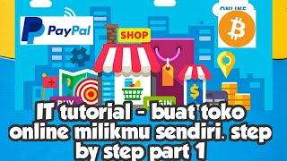 Cara membuat Toko online milik kita sendiri - step by step dengan software gratis PART 1.IT tutorial screenshot 5