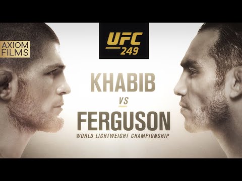 UFC 249: Khabib X Ferguson Official Axiom Films Promo
