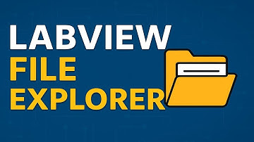 LabVIEW File Explorer