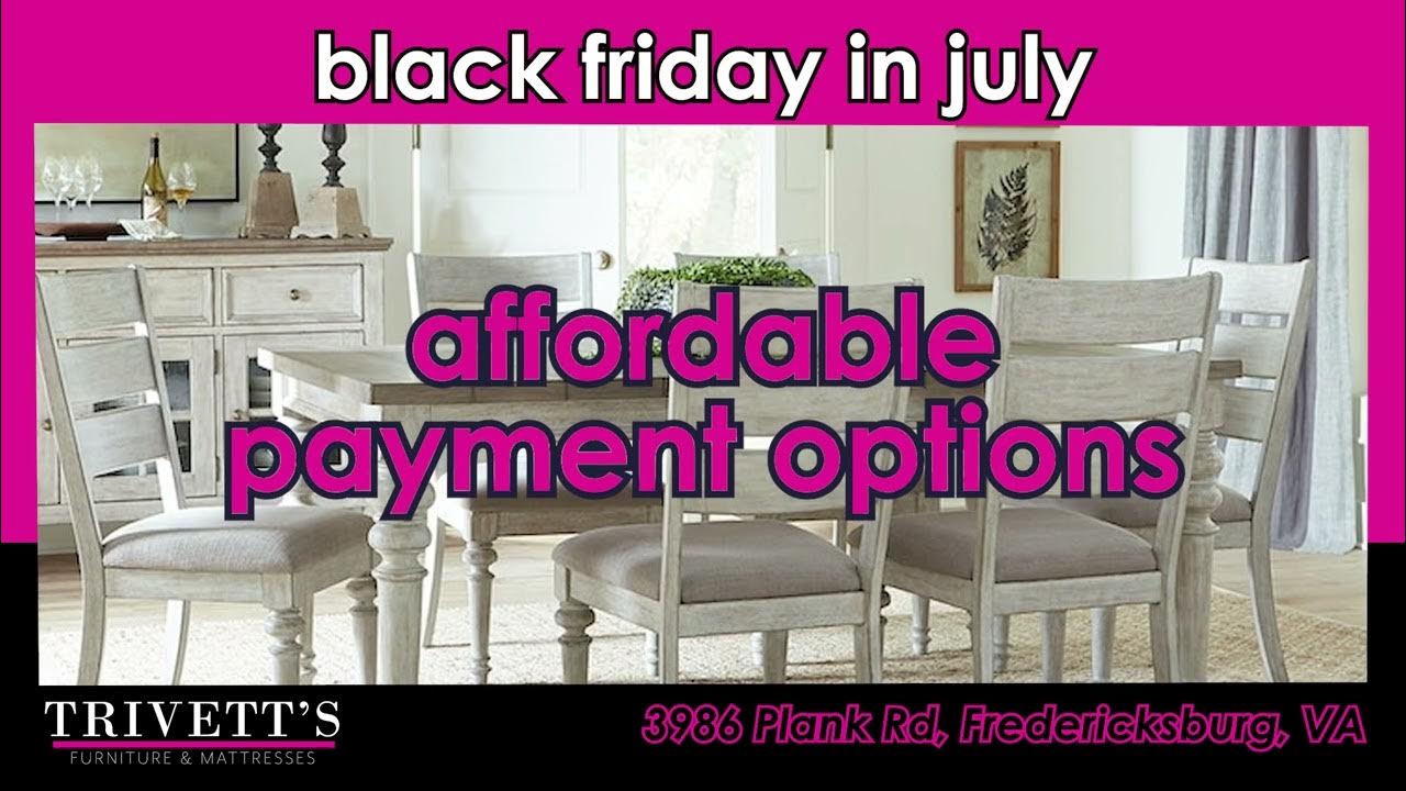 Trivett's Furniture Black Friday July Sale YouTube