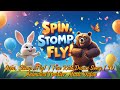 Spin, Stomp, Fly! | Fun Kids Dance Song | 3D Animated Toddler Music Video