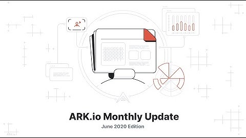ARK.io Monthly Update June 2020 | Typescript Blockchain News | Blockchain News 2020