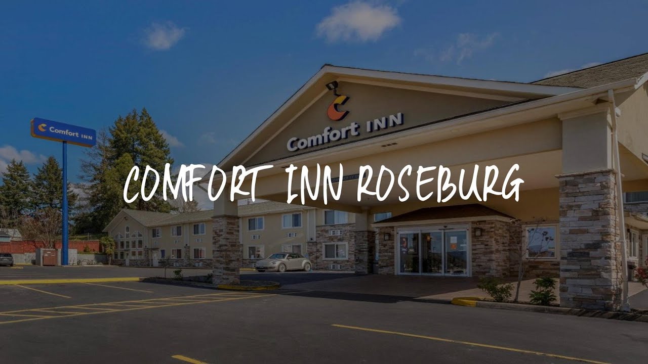 Comfort Inn Roseburg Review - Roseburg , United States of America