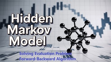 HMM Part 2 : Solving Evaluation Problem Using Forward-Backward Algorithm