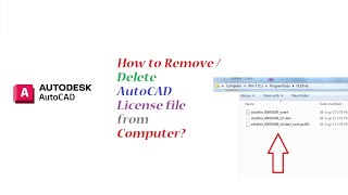 How to uninstall Autodesk License file | How to uninstall Autocad license