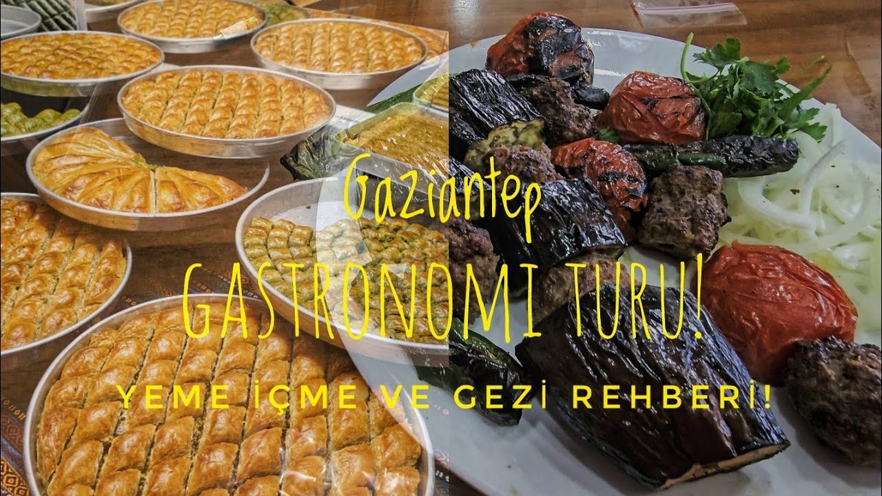 Baştan Sona Gaziantep Gastronomi ve Gezi Rehberi! GAP Turu #1