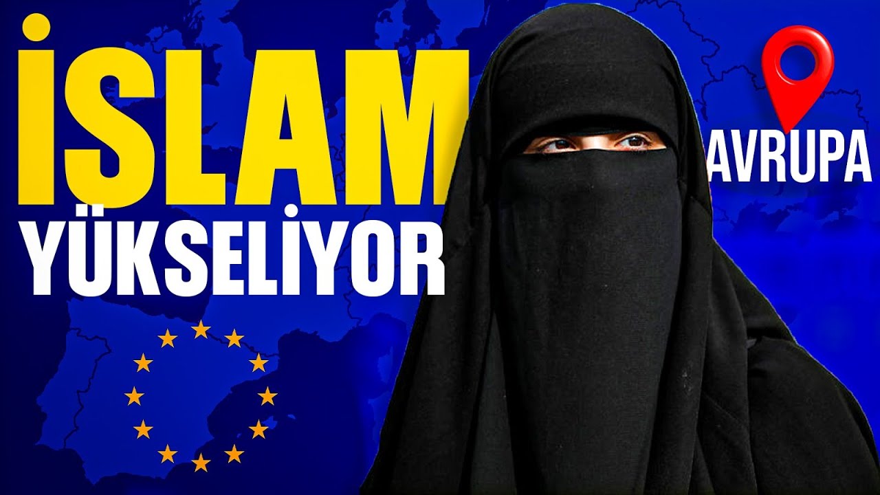 İSLAM AVRUPA'YI ELE GEÇİRİYOR!