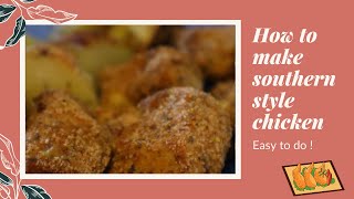 EASY DELICIOUS SOUTHERN STYLE CHICKEN ¦ Baked not fried