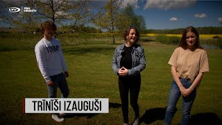 Aculiecinieks : "Trīnīši izauguši"