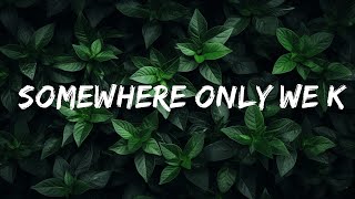 1 Hour |  Keane - Somewhere Only We Know (Lyrics) | Popular Songs Lyrics