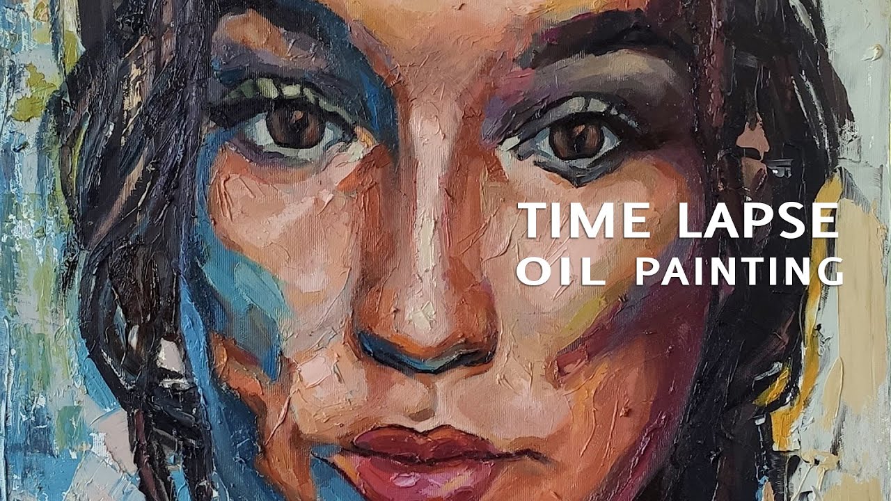 Creating Art in Motion || An Oil Painting Time Lapse (Portrait) - YouTube