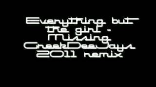 Everything but the girl -  Missing GreekDeeJays 2011 remix UNOFFICIAL