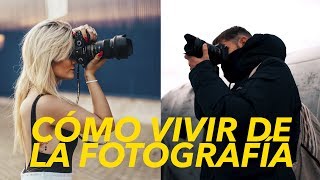 ✅CÓMO VIVIR DE LA FOTOGRAFÍA 📸