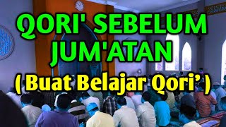 Qori Sebelum Jumatan Merdu U0026 Enak Buat Belajar Qoriah