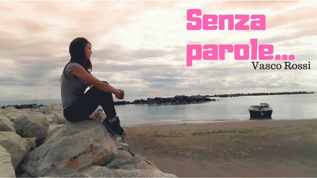 Aprenda italiano com música: Senza parole, Vasco Rossi