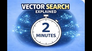 Vector Search Explained In 2 Minutes Every Ai Builder Needs This