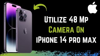 iPhone 14 Pro Max - How to Use 48 MP Camera !