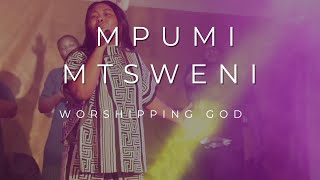 Mpumi Mtsweni worship and praising God π π