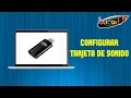 Como utilizar, conectar y configurar una tarjeta de sonido externa USB. (Pre- escucha)