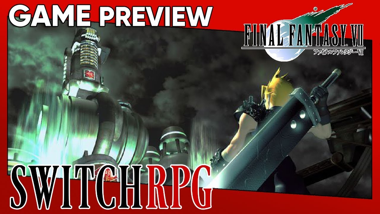 Switchrpg Previews Final Fantasy Vii Nintendo Switch Gameplay Youtube