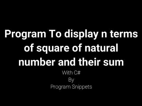 Program to display n terms of square of natural number and their sum with C# using Constructor
