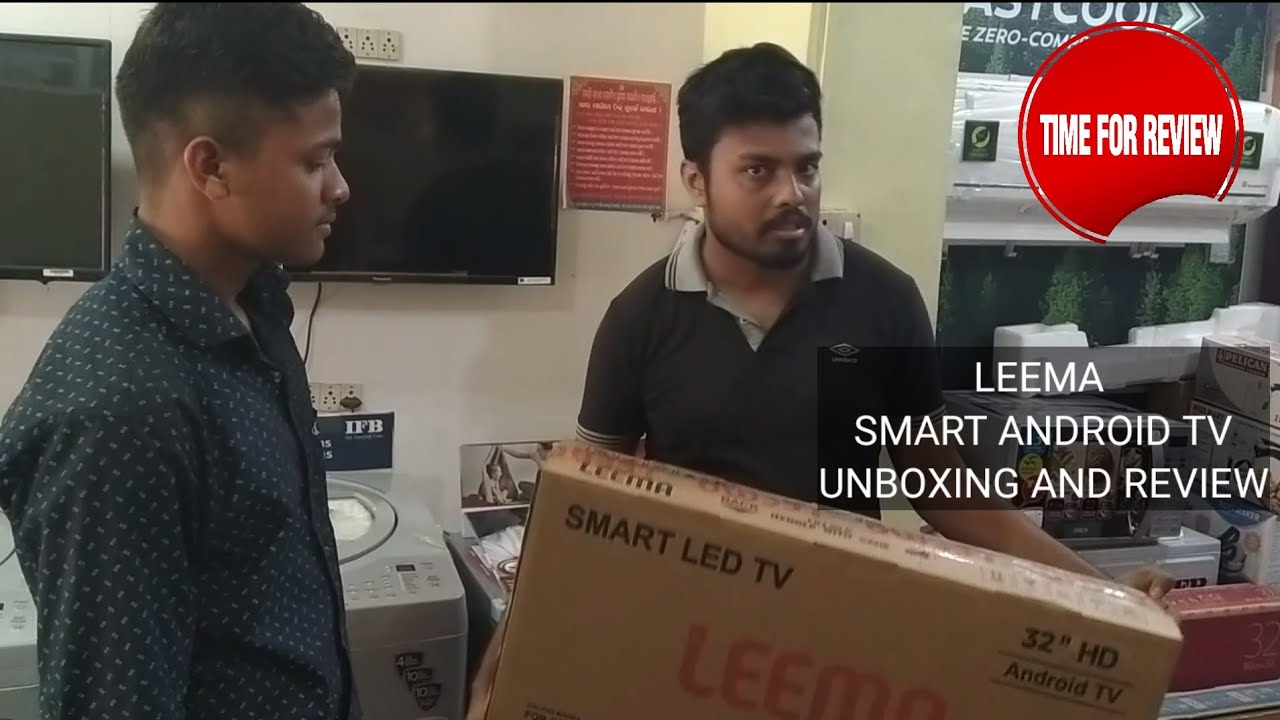 Leema Smart Android TV Unboxing & Review Best cheap Smart TV buy tv