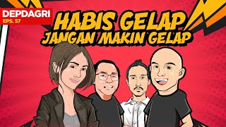 HABIS GELAP, JANGAN MAKIN GELAP (KAPAN NIH LIGA JALAN?) - DEPDAGRI - EPS 57