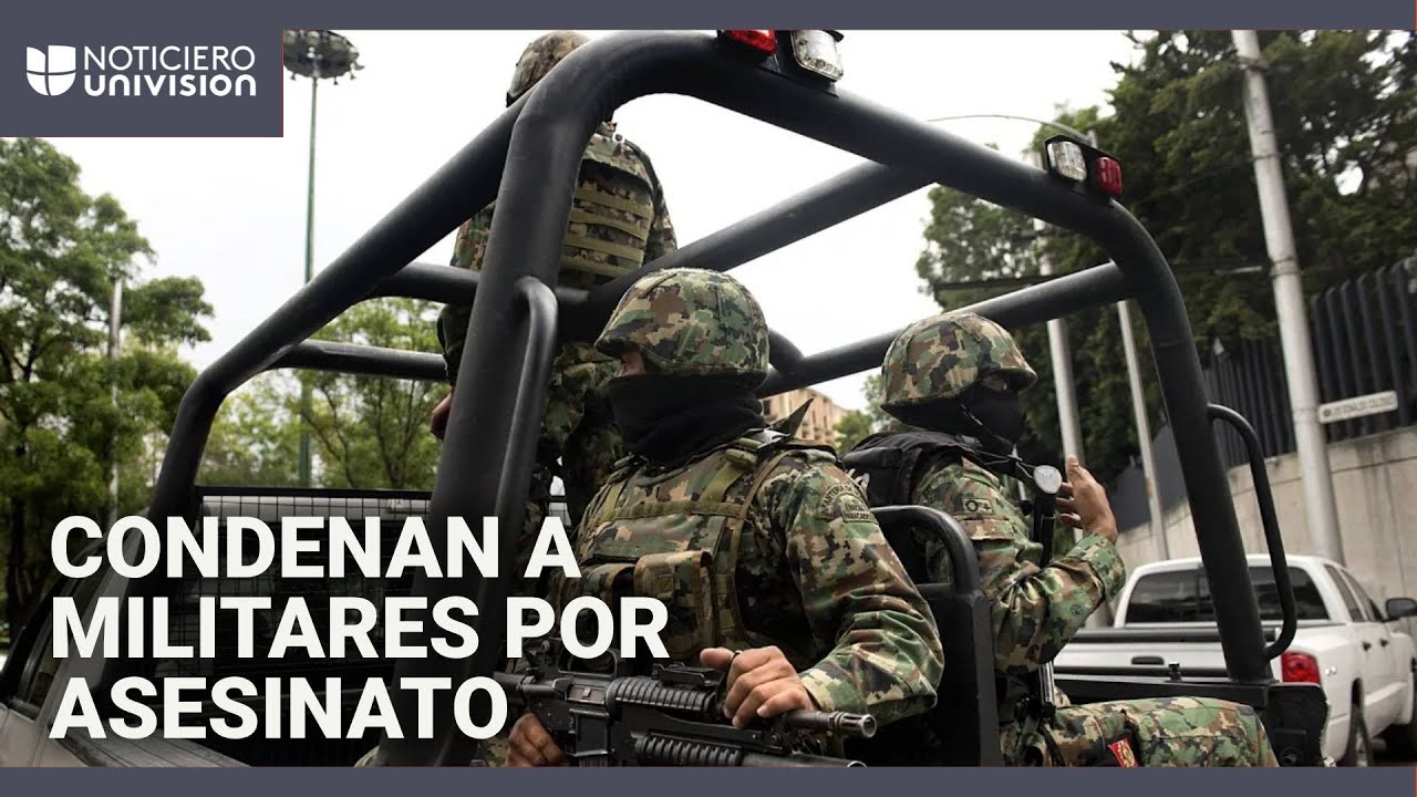 Condenan a 40 años de cárcel a cuatro militares por el asesinato de cinco jóvenes en México