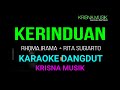 KERINDUAN KARAOKE DANGDUT ORIGINAL DUET HD AUDIO