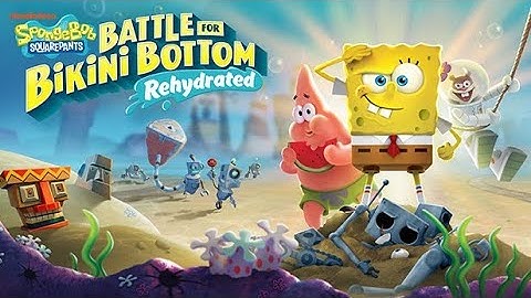 The first 15 minutes of SpongeBob SquarePants: Battle For Bikini Bottom - Rehydrated - 2020
