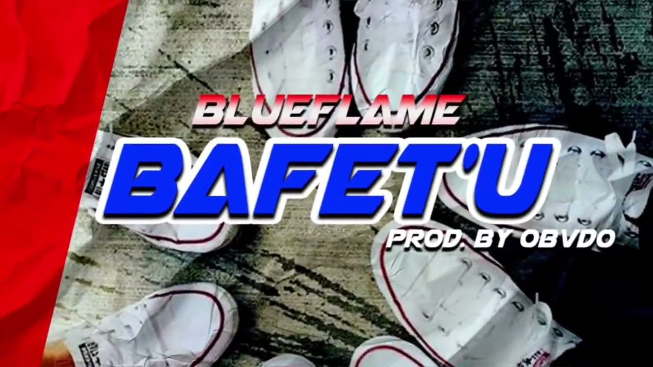 Watch Blueflame - Bafetu prod. by Obvdo on YouTube Watch Blueflame - Bafetu prod. by Obvdo on YouTube