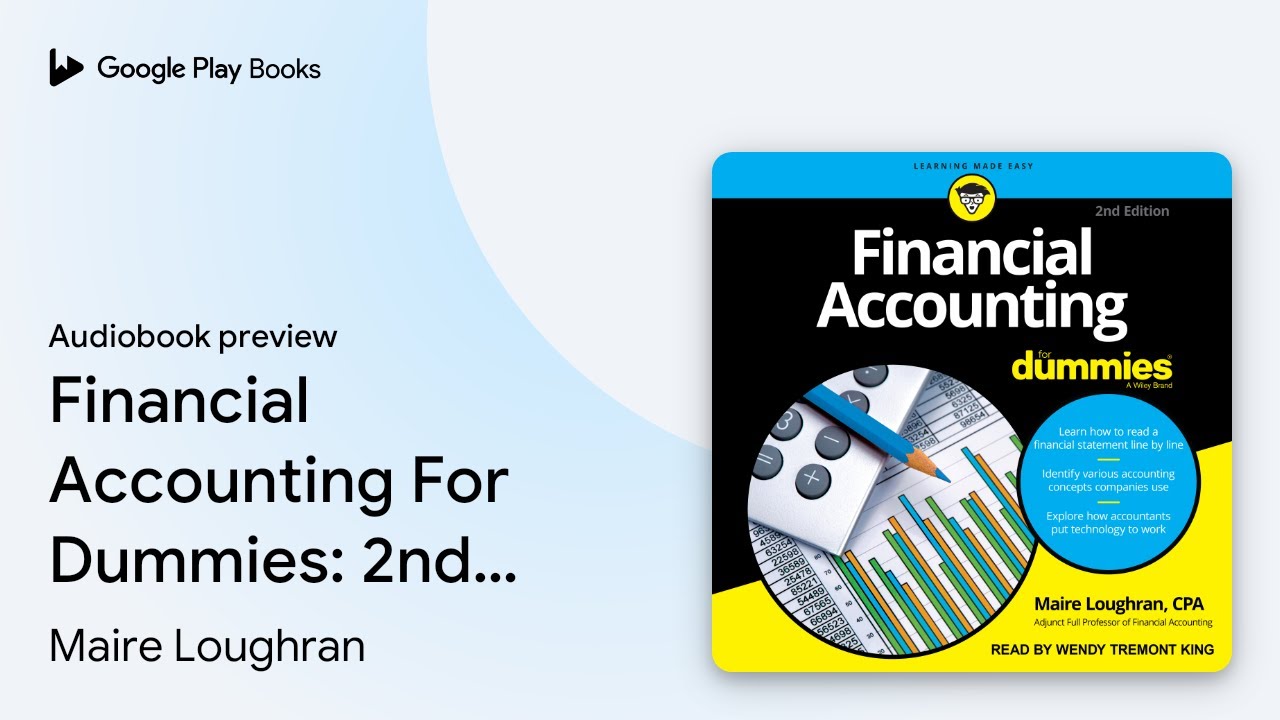 Financial Accounting For Dummies 2nd Edition by Maire Loughran
