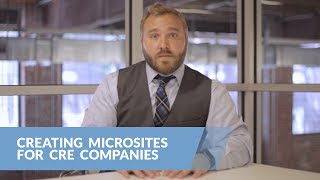 Creating Microsites for CRE Firms