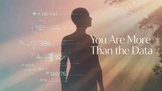 You Are More Than the Data