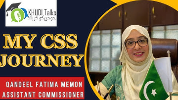 CSS Success Story  of Qandeel Fatima Memon | Assistant Commissioner | Khudi Talks