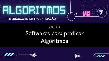 Algoritmos | Aula 7 | Instalação do Visualg e Pseudocode