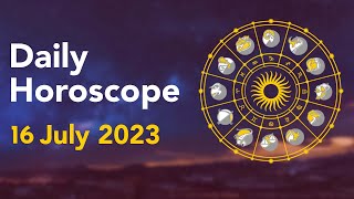 Today s Horoscope 16 July 2023 Daily Horoscope and Astrology Predictions for Your Zodiac Sign
