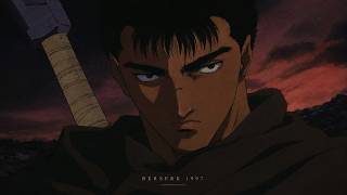 Berserk 1997 AMV | Berserk (Slowed & Reverb) · APHRO