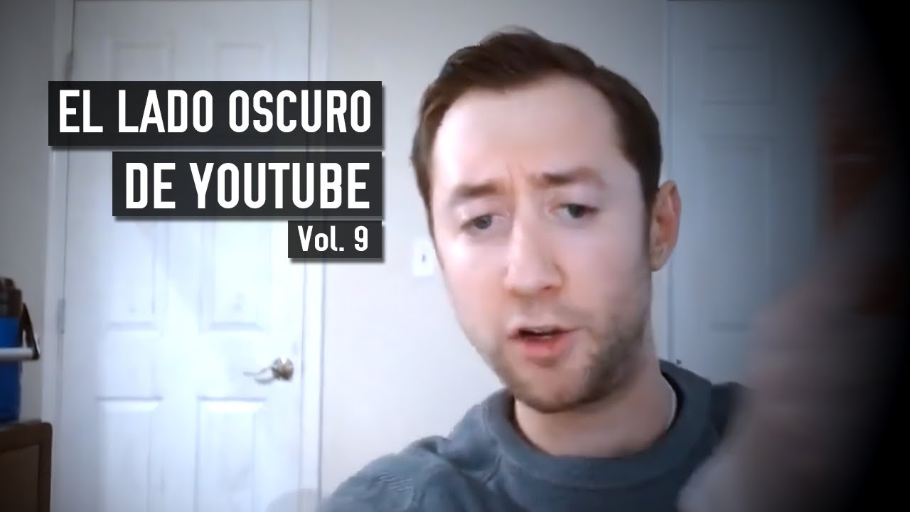 Vídeos del lado oscuro de YouTube [Vol. 9]
