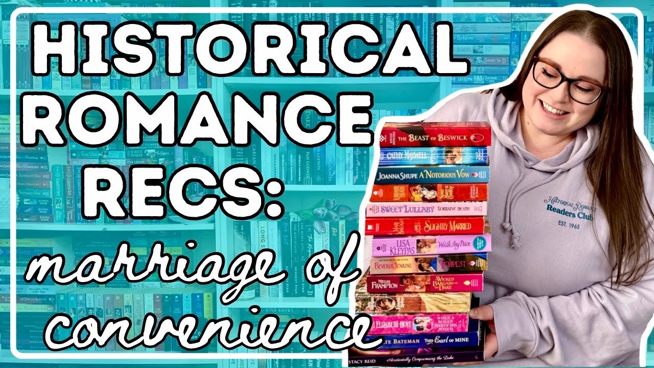 Marriage of Convenience Historical Romance 15+ Recs YouTube