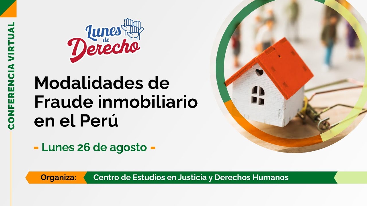 #LunesDeDerecho | Modalidades de fraude inmobiliario en el Perú