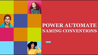 Power Automate Naming Conventions | Power Platform | Office 365