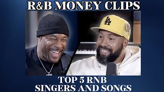 Kenny Burns' Top 5 R&B Singers And Songs • R&B MONEY Podcast • Ep.83