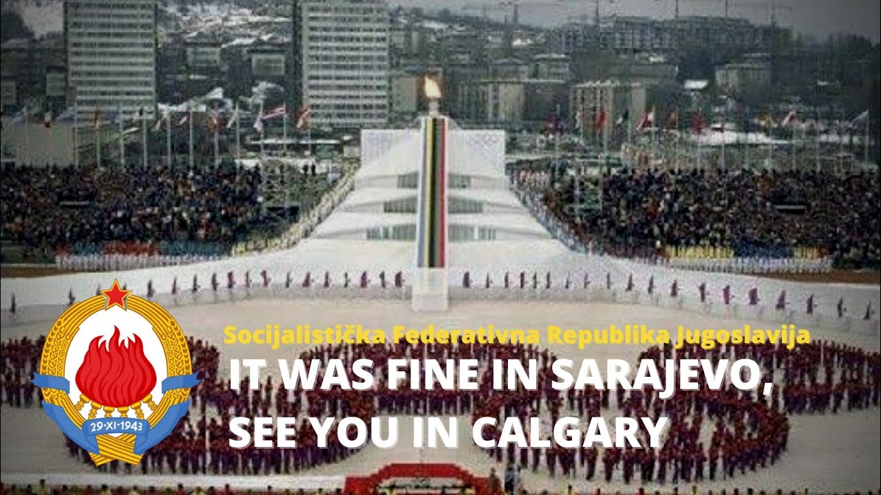 It Was Fine In Sarajevo, See You In Calgary - Song About 1984 Winter Olympics