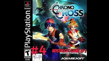 Chrono cross part 4 Let