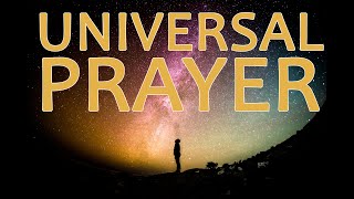 UNIVERSAL PRAYER