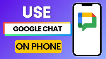 How to Use Google Chat on Phone 2025